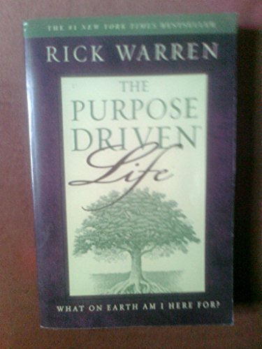 The Purpose Driven Life