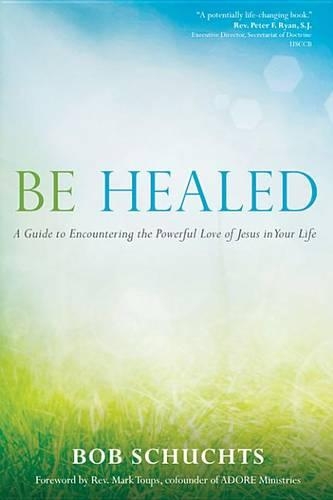 Be Healed