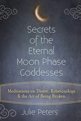 Secrets of the Eternal Moon Phase Goddess