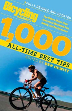 Bicycling Magazine's 1000 All-Time Best Tips