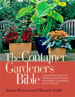 The Container Gardener's Bible