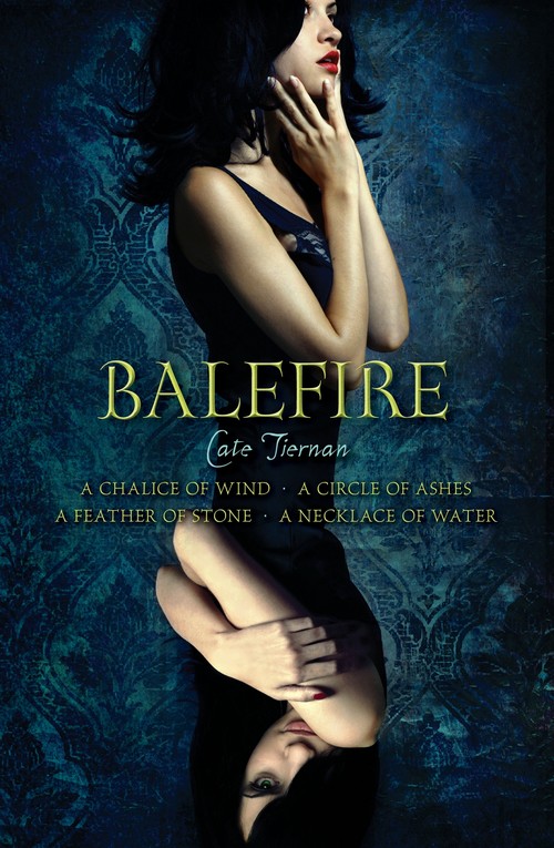 Balefire Omnibus: A Chalice of Wind; A Circle of Ashes; A Feather of Stone; A Necklace of Water