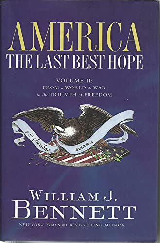 America: The Last Best Hope, Volume 2