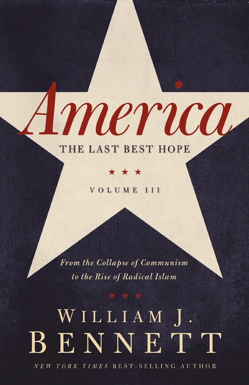 America: The Last Best Hope (Volume III)