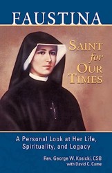 Faustina, a Saint for Our Times