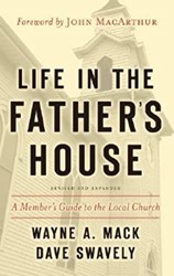 Life in the Fathers House (Revised and Expanded Edition): A