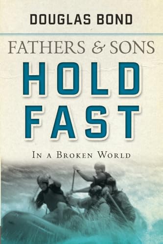 Hold Fast in a Broken World