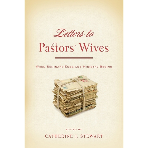 Letters to Pastors' Wives