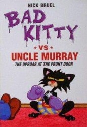 Bad Kitty Vs Uncle Murray