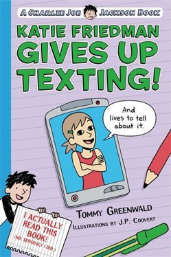 Katie Friedman Gives Up Texting!