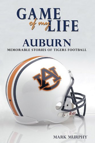 Game of My Life: Auburn