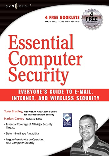 Essential Computer Security: Everyone's Guide to Email, Internet, and Wireless Security