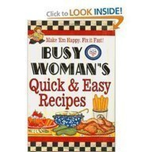 Busy Womans Quick & Easy Recipes