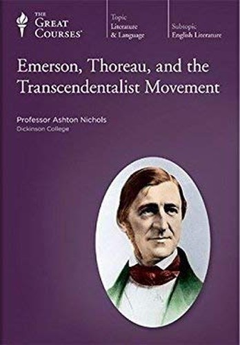 Emerson, Thoreau, and the Transcendentalist Moveme