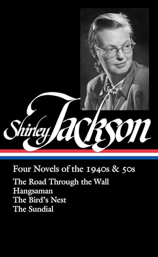 Shirley Jackson: Four Novels of the 1940s & 50s (LOA #336)