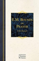 E.M.Bounds on Prayer