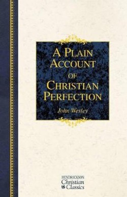 A Plain Account of Christian Perfection
