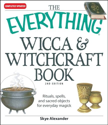 The Everything Wicca and Witchcraft Book