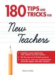 180 Tips and Tricks for New Teachers