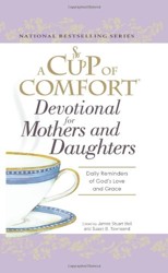A "Cup of Comfort" Devotional for Mothers and Daughters