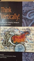 Think Vertically ! Essays for Inquiry ,Analysis an