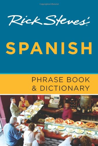 Rick Steves Spanish Phrase Book and Dictionary