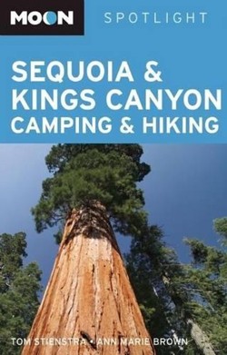 Moon Spotlight Sequoia and King's Canyon Camping and Hiking