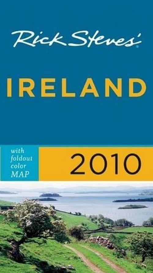 Rick Steves' Ireland 2010