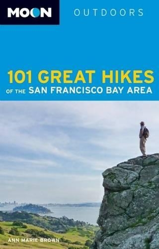 101 Great Hikes of the San Francisco Bay Area