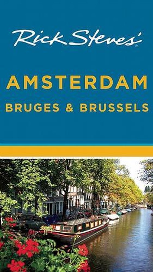 Rick Steves' Amsterdam, Bruges & Brussels