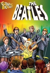 The Beatles Graphic Biography