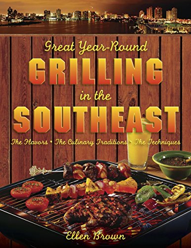 Great Year-Round Grilling in the Southeast