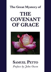The Great Mystery of the Covenant of Grace