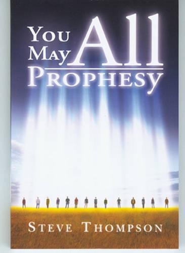 You May All Prophesy