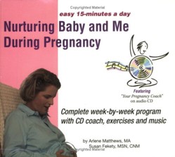 Nurturing Baby and Me During Pregnancy