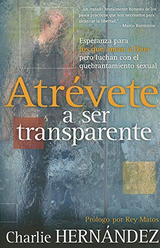 Atrevete A Ser Transparente