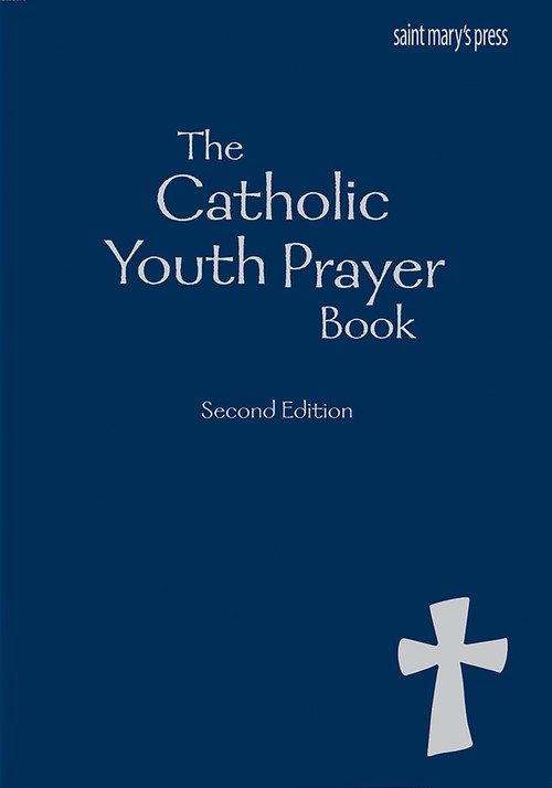 The Catholic Youth Prayer book, Second Edition