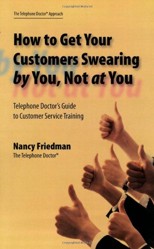 How to Get Your Customers Swearing by You, Not at You