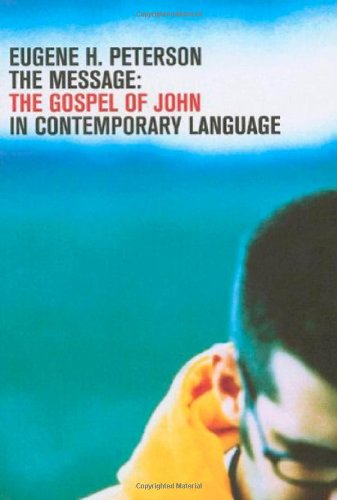 Message: The Gospel of John in Contemporary Language-MS