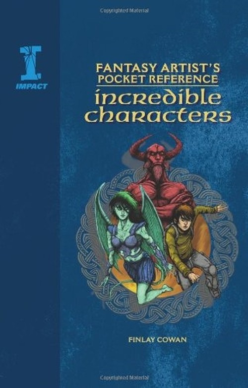 Fantasy Artist's Pocket Reference: Incredible Characters