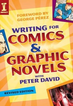 Writing for Comics and Graphic Novels with Peter David