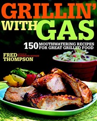 Grillin' with Gas