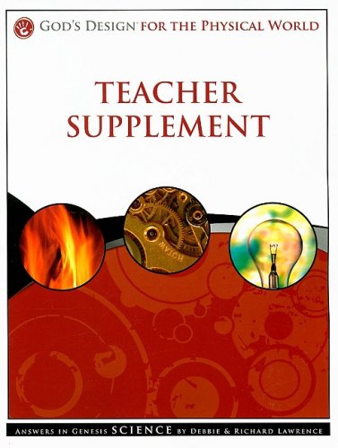 God's Design for the Physical World Teacher Supplement