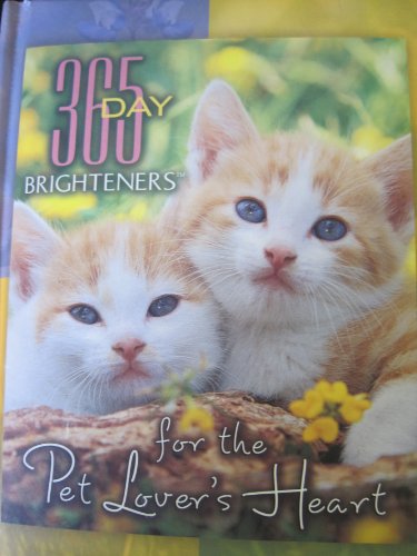 365 Day Brighteners for the Pet Lover's Heart
