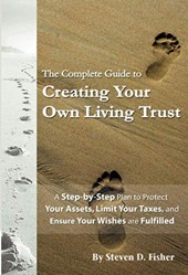 Complete Guide to Creating Your Own Living Trust