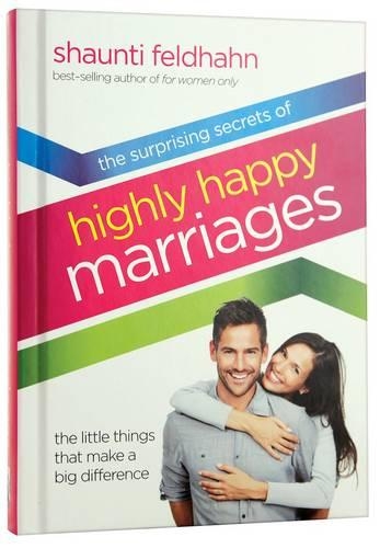 The Surprising Secrets of Highly Happy Marriages