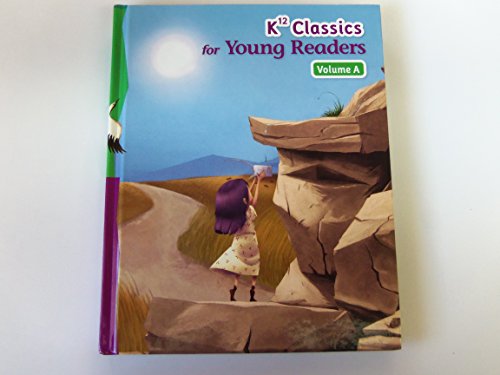 K12 Classics for Young Readers Vol. A
