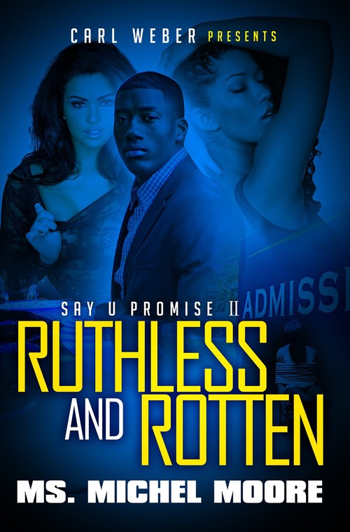 Ruthless and Rotten