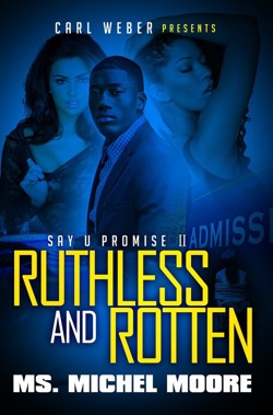 Ruthless and Rotten