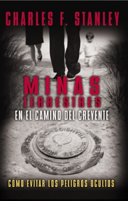 Minas terrestres en el camino del creyente